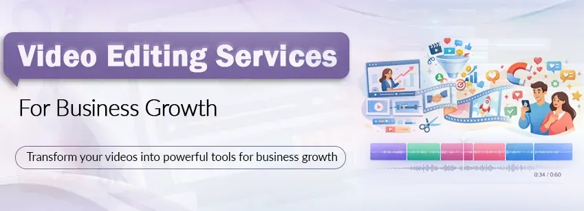 Video Editing Services for Business Growth